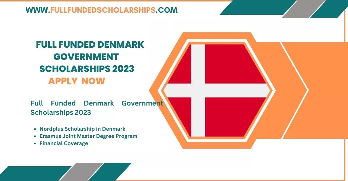 Full Funded Denmark Government Scholarships 2023