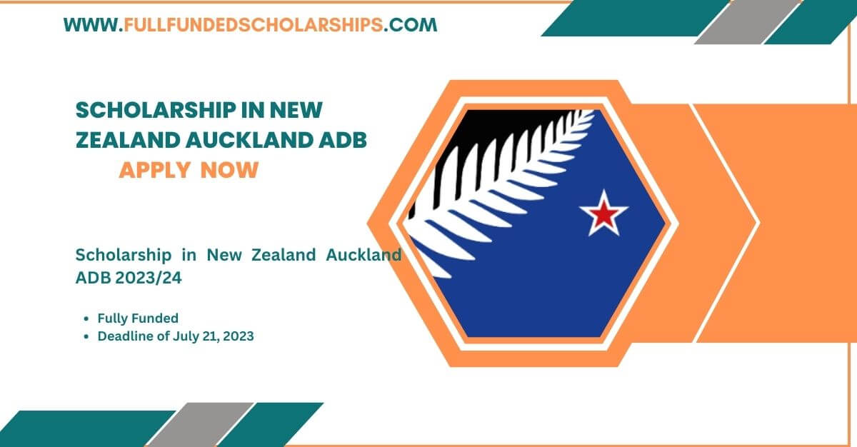 Scholarship in New Zealand Auckland ADB 202324