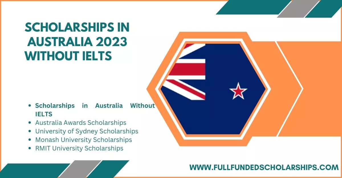 Scholarships in Australia 2023 Without IELTS - Study for free in Australia