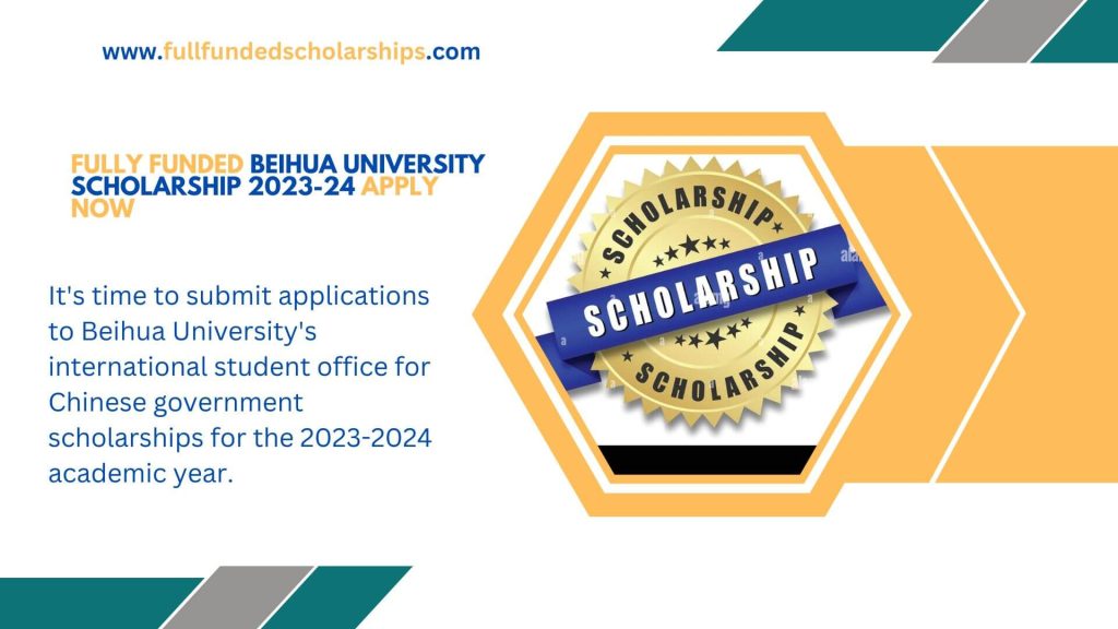 Fully Funded Beihua University Scholarship 2023-24 Apply Now