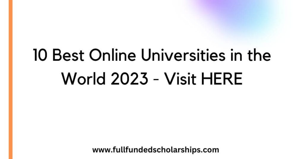10 Best Online Universities in the World 2023 - Visit HERE