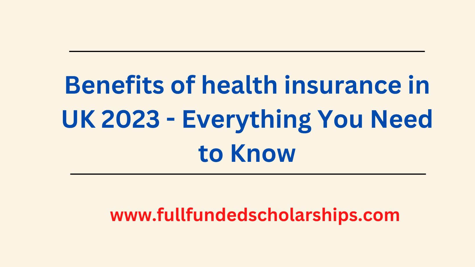 Benefits of health insurance in UK 2023 - Everything You Need to Know