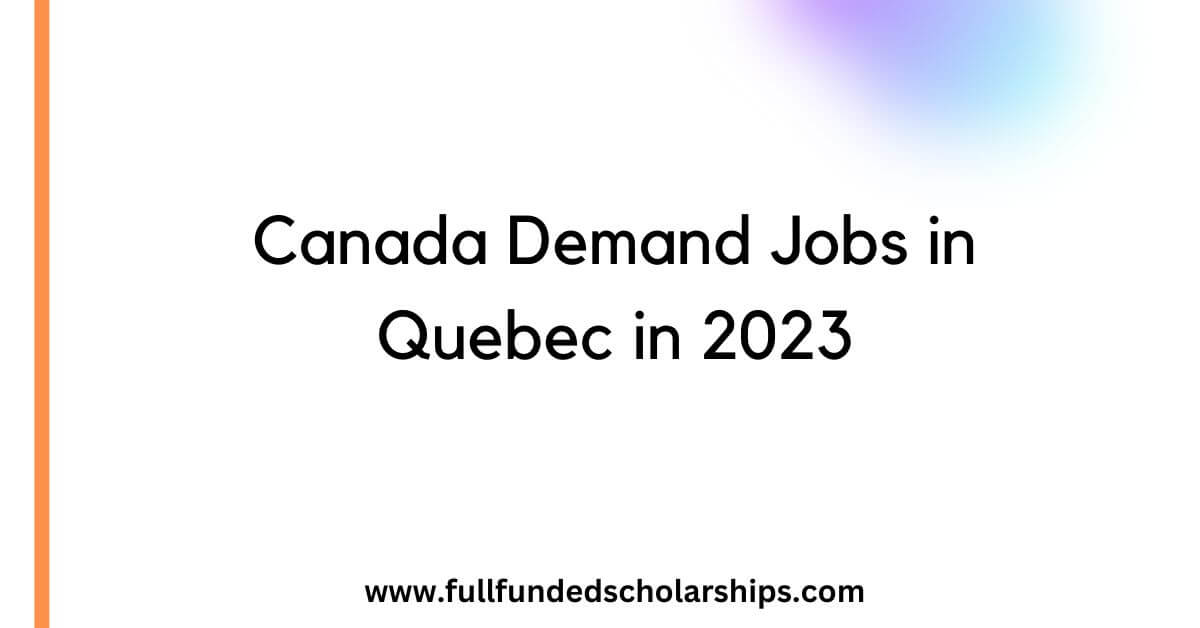 Canada Demand Jobs in Quebec in 2023