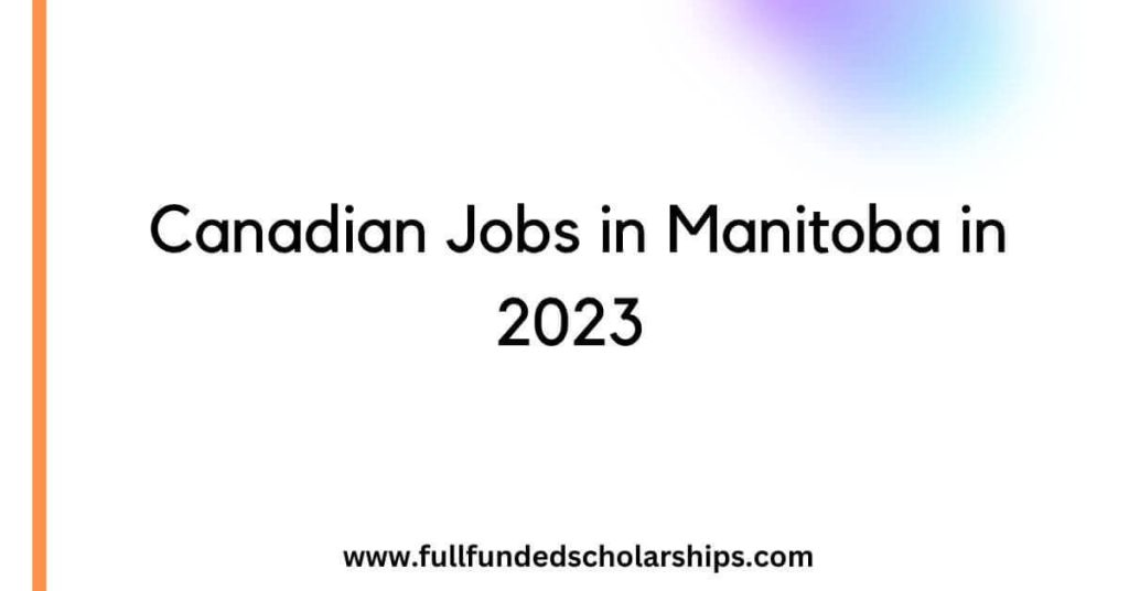 Canadian Jobs in Manitoba in 2023