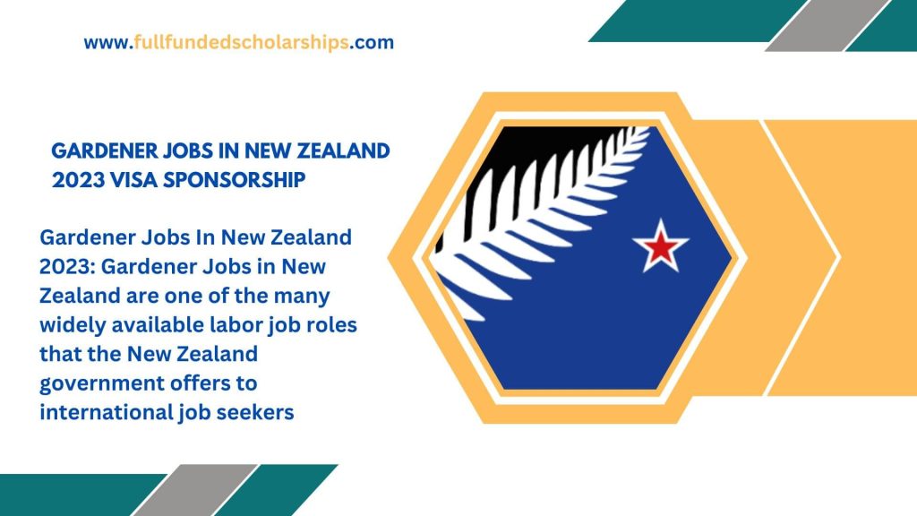 Gardener Jobs In New Zealand 2023 Visa Sponsorship