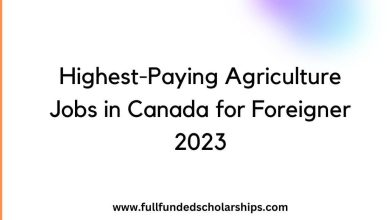 Highest-Paying Agriculture Jobs in Canada for Foreigner 2023