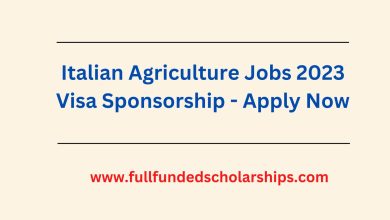 Italian Agriculture Jobs 2023 Visa Sponsorship - Apply Now