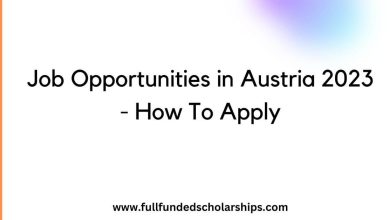 Job Opportunities in Austria 2023 - How To Apply