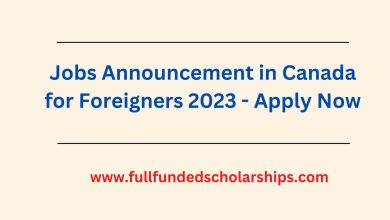 Jobs Announcement in Canada for Foreigners 2023 - Apply Now