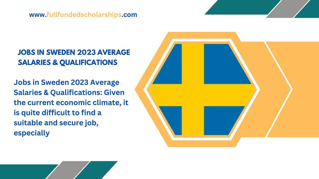 Jobs in Sweden 2023 Average Salaries & Qualifications
