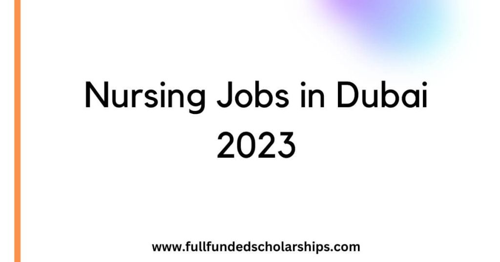 Nursing Jobs in Dubai 2023