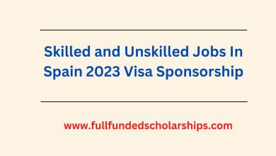 Skilled and Unskilled Jobs In Spain 2023 Visa Sponsorship