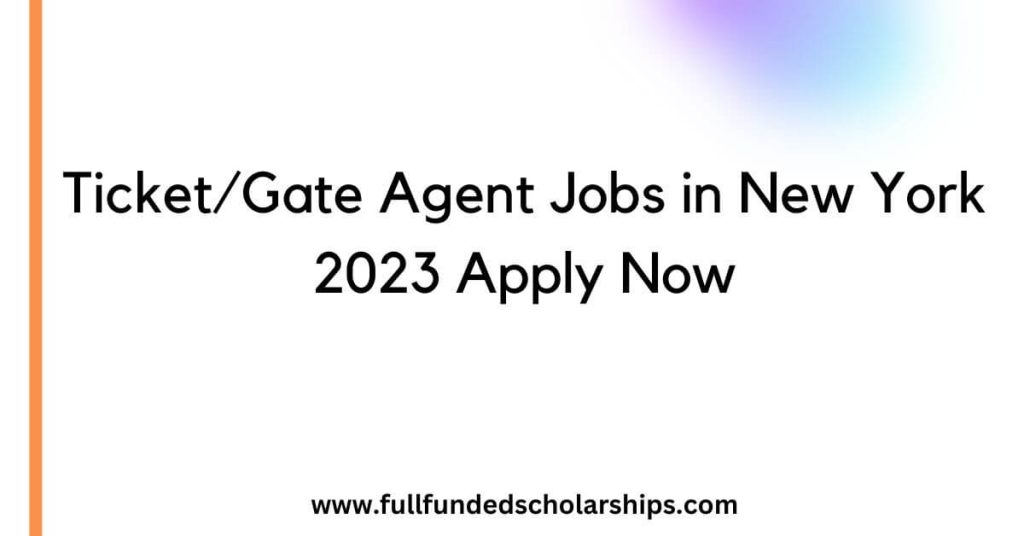 TicketGate Agent Jobs in New York 2023 Apply Now