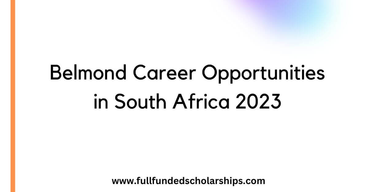 Belmond Career Opportunities in South Africa 2023