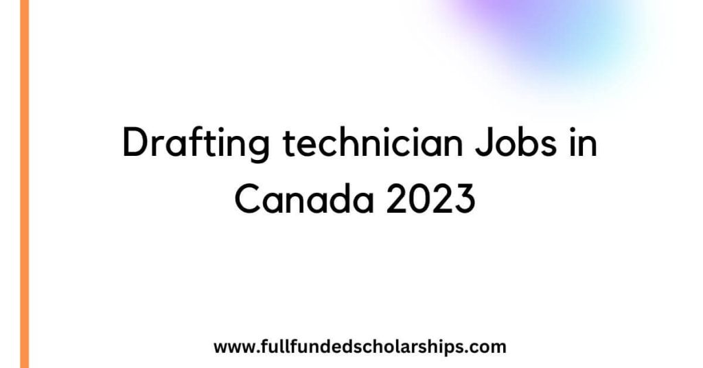 Drafting technician Jobs in Canada 2023