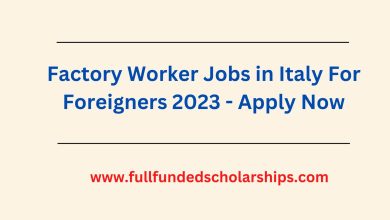 Factory Worker Jobs in Italy For Foreigners 2023