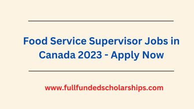 Food Service Supervisor Jobs in Canada 2023 - Apply Now