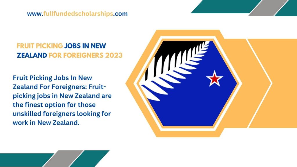 Fruit Picking Jobs In New Zealand For Foreigners 2023