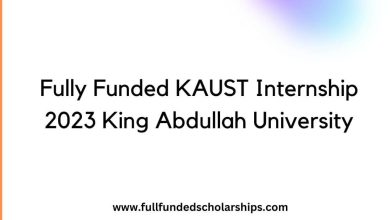 Fully Funded KAUST Internship 2023 King Abdullah University
