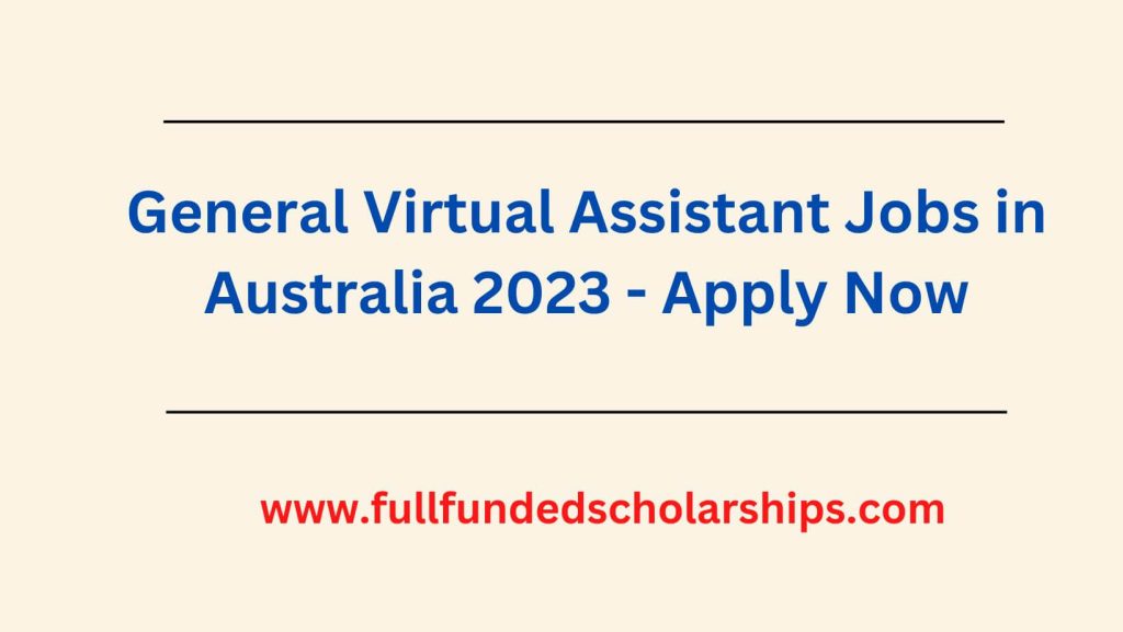 General Virtual Assistant Jobs in Australia 2023