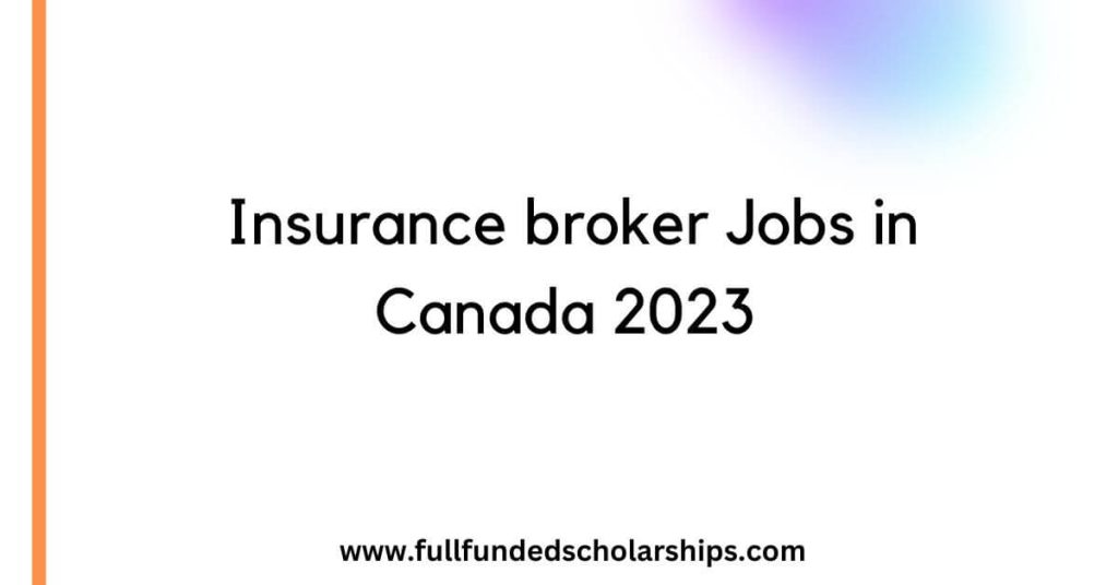 Insurance broker Jobs in Canada 2023