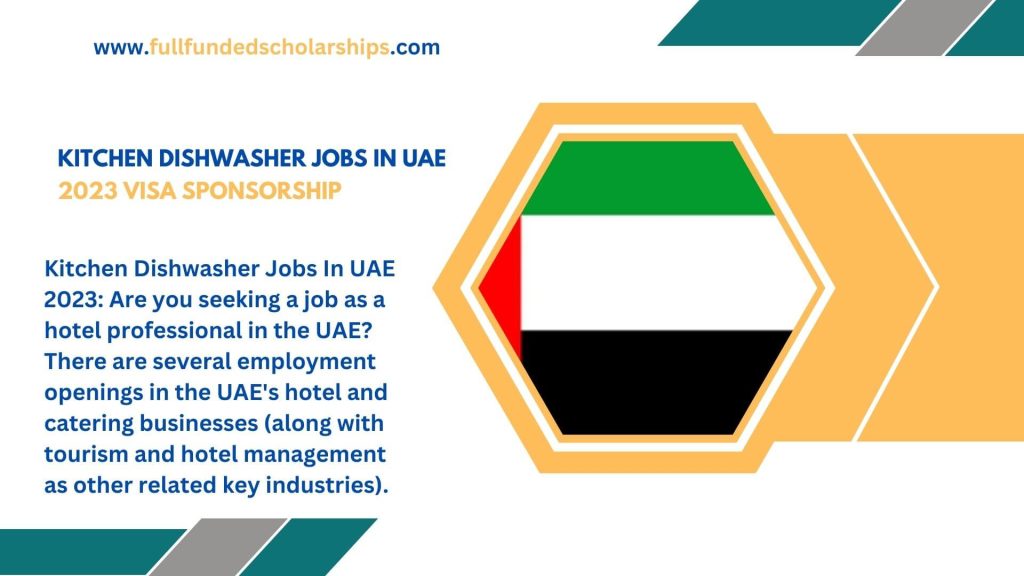 Kitchen Dishwasher Jobs In UAE 2023 Visa Sponsorship