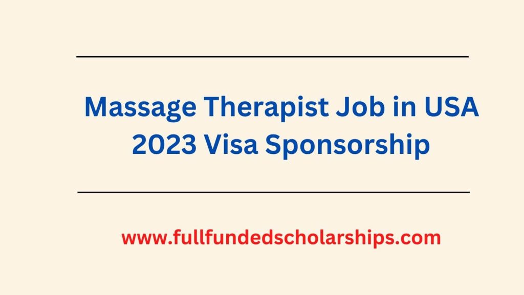 Massage Therapist Job in USA 2023 Visa Sponsorship