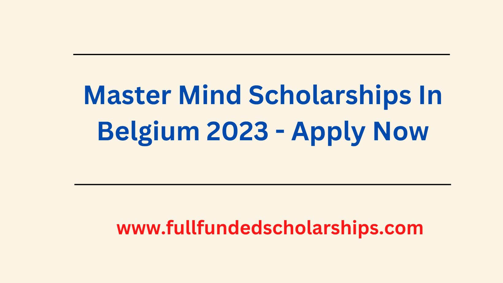 Master Mind Scholarships In Belgium 2023