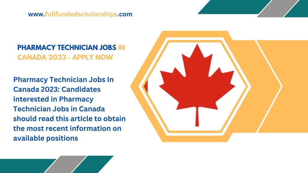 Pharmacy Technician Jobs In Canada 2023 - Apply Now