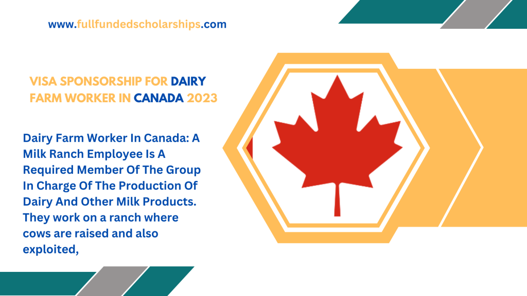 Visa Sponsorship For Dairy Farm Worker In Canada 2023