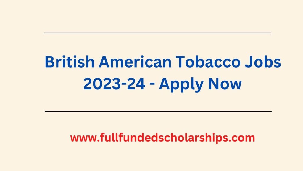 British American Tobacco Jobs 2023-24
