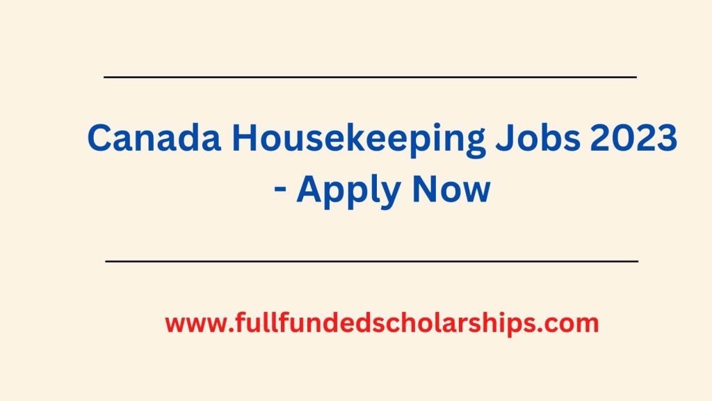 Canada Housekeeping Jobs 2023