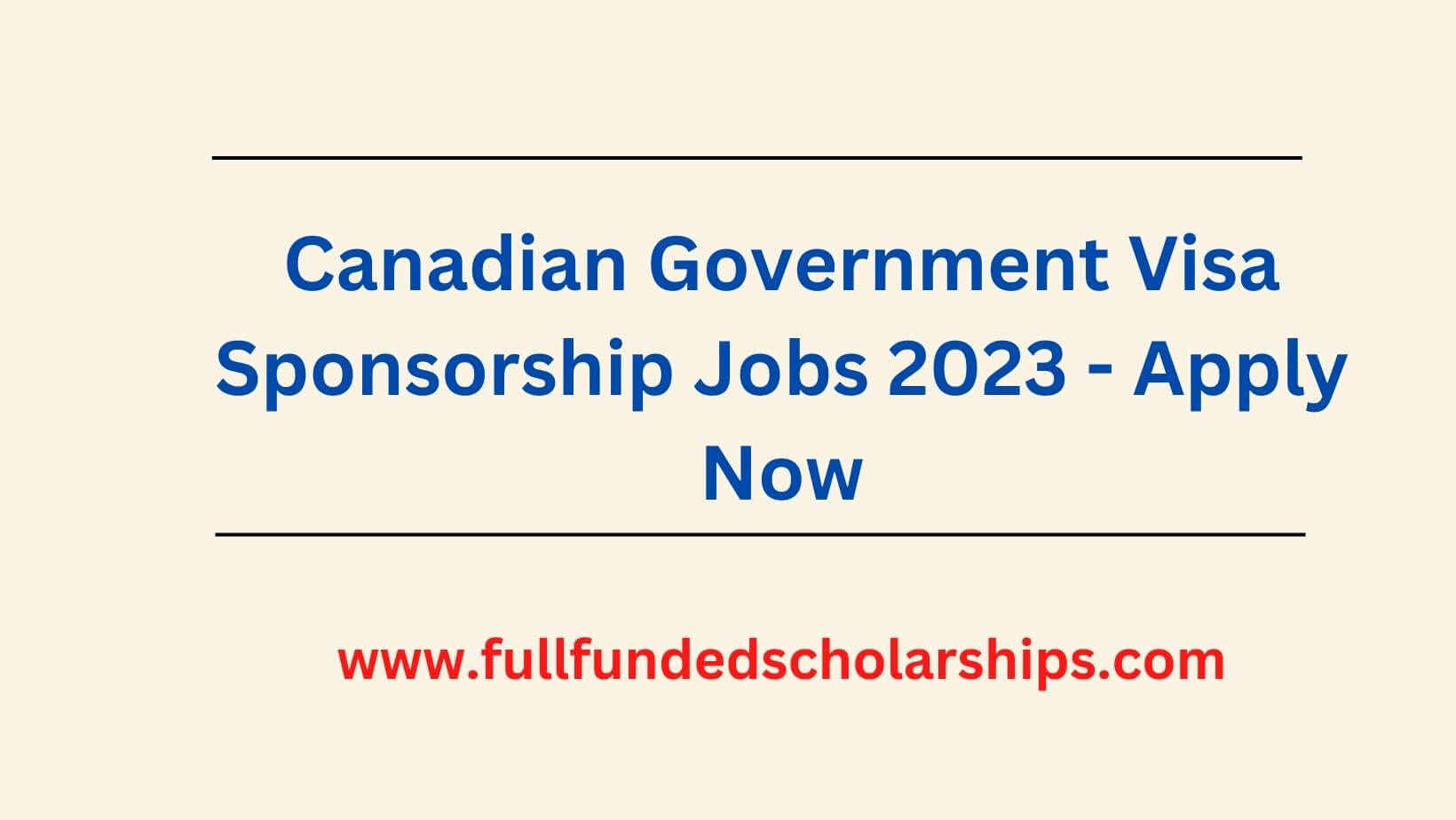 Canadian Government Visa Sponsorship Jobs 2023