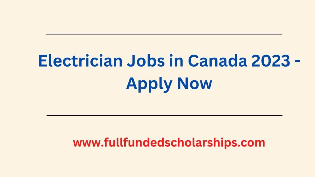 Electrician Jobs in Canada 2023