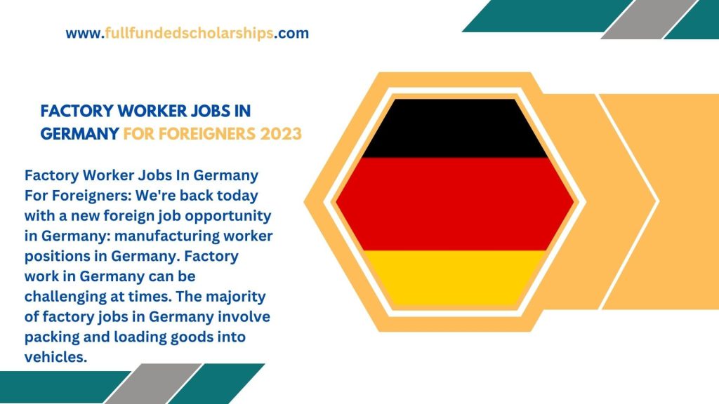 Factory Worker Jobs In Germany For Foreigners 2023