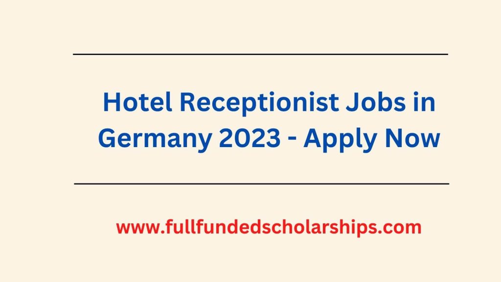 Hotel Receptionist Jobs in Germany 2023