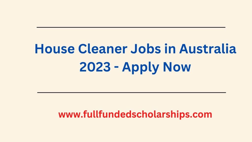 House Cleaner Jobs in Australia 2023
