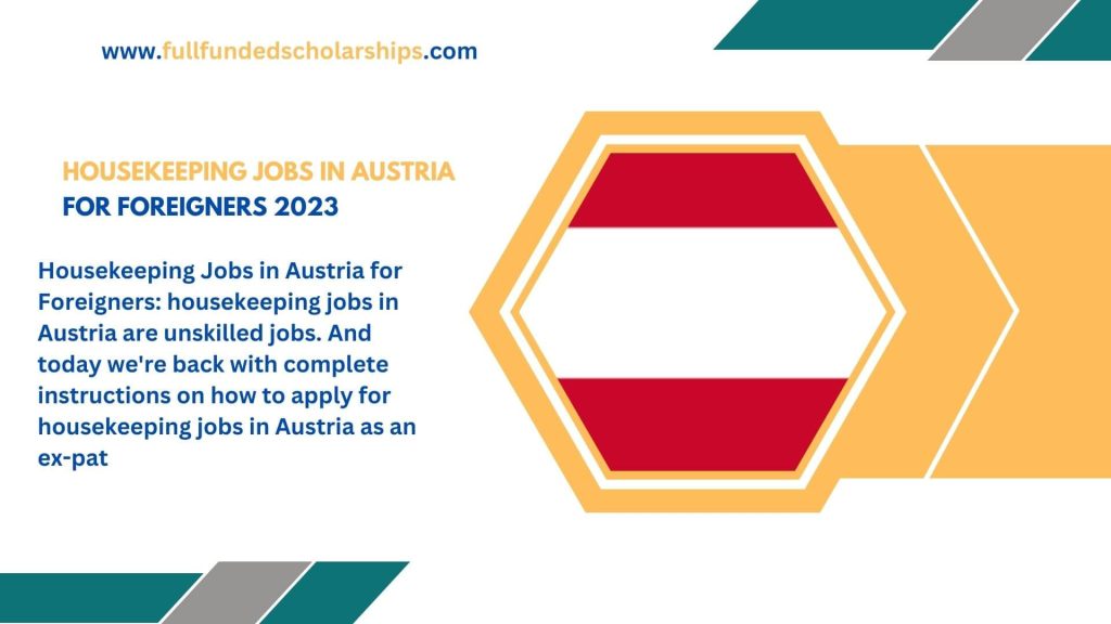 Housekeeping Jobs in Austria for Foreigners 2023