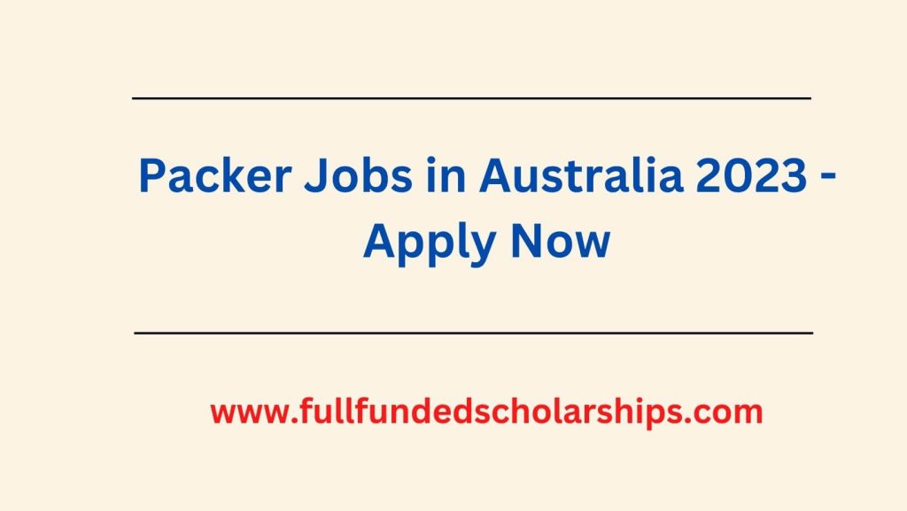 Packer Jobs in Australia 2023
