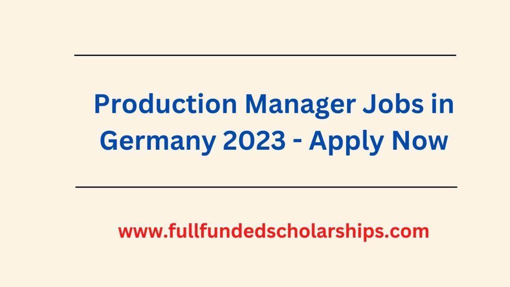 Production Manager Jobs in Germany 2023