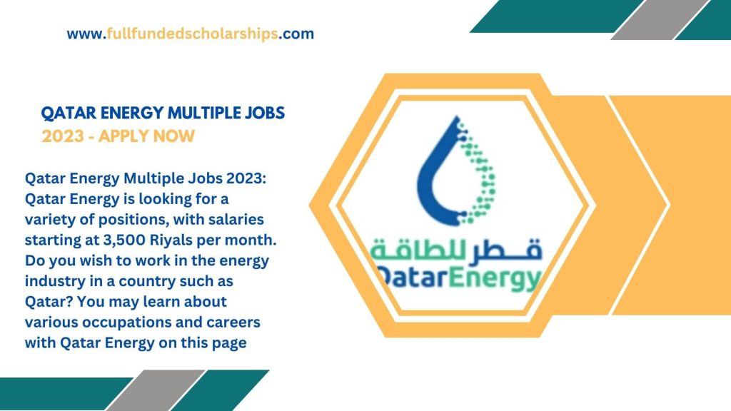 Qatar Energy Multiple Jobs 2023 - Apply Now