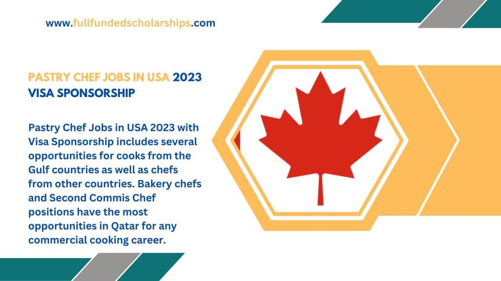 Pastry Chef Jobs in USA 2023 Visa Sponsorship 
