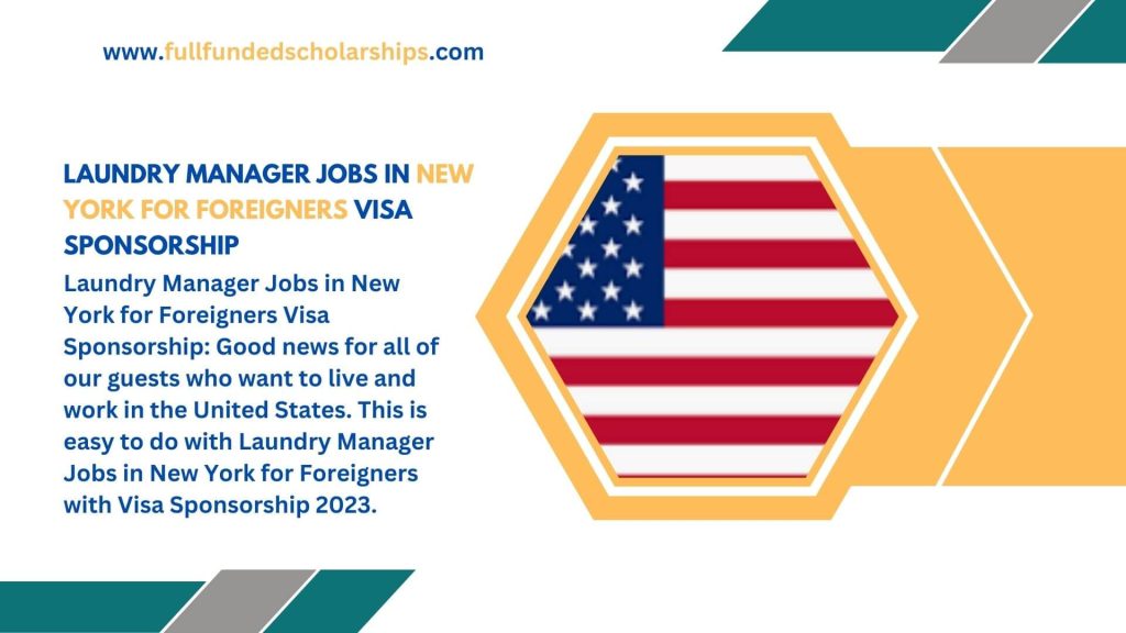 Laundry Manager Jobs in New York for Foreigners Visa Sponsorship